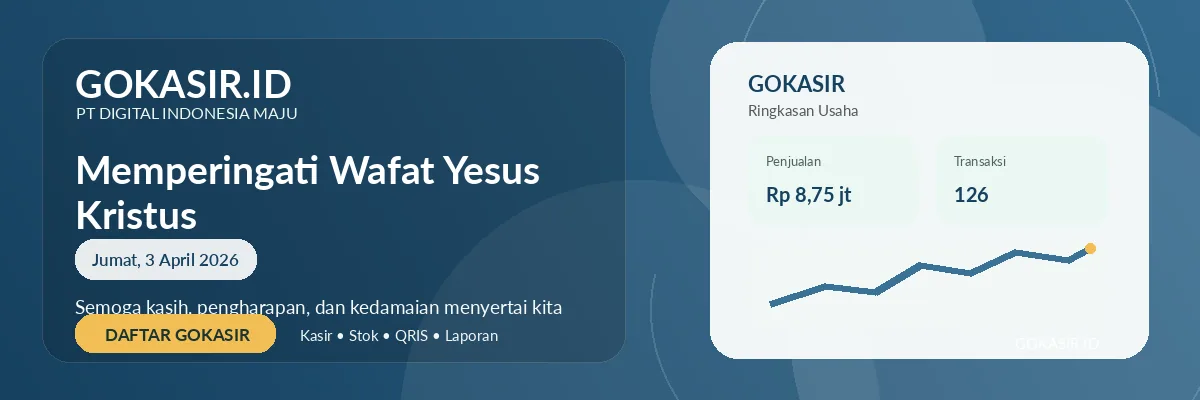 Memperingati Wafat Yesus Kristus 2026 | Promo GOKASIR Memperingati Wafat Yesus Kristus 2026 — promo GOKASIR